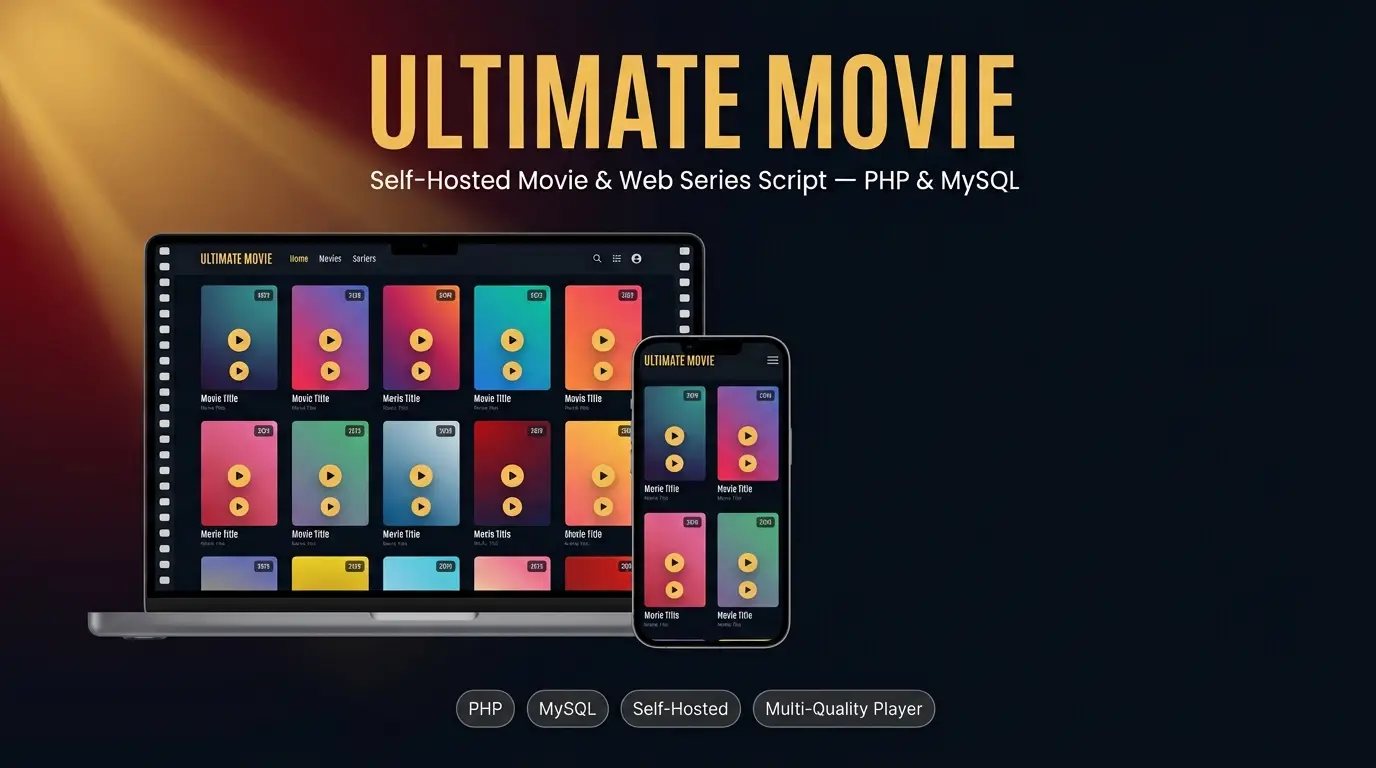 Ultimate Movie - Self-Hosted Movie & Web Series Streaming PHP Script